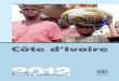 Appel global pour la Côte d'Ivoire 2012 revue à mi ...docs.unocha.org/sites/dms/CAP/MYR_2012_CdI_FR.docx  · Web view85 420. 63 761. Réfugiés. ... Le défi principal de l’action