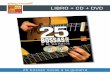 LIBRO + CD + DVD - Méthodes, cours, vidéos... pour ... · PDF file25 bossas novas a la guitarra SUMARIO Presentación Técnica mano derecha Los acordes de la Bossa Nova Los ritmos