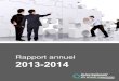Rapport annuel 2013-2014 - CEGOgrandsorganismes.gouv.qc.ca/fileadmin/Fichiers/Rapports annuels... · grandissants auxquels sont confrontés les grands organismes en matière de services