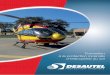 Formation à la protection incendie d’hélicoptère au · PDF fileMaquette mobile pour les mises en situations de départ de feu, (compartiment moteurs, tableau de bord). Equipée