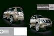 NISSAN PATROL - Nissan Sri · PDF filebetween sand, on-road, snow and rock drive modes. The Patrol is remarkably capable in sand mode, enabling you to drive safely, quickly and skillfully,