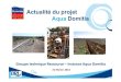 Actualité du projet Aqua · PDF file6 stations de traitement d’eau potable, ... / Adduction provisoire Réseau existant ... AQD_Actualite_du_projet Groupe ressource fev2014.ppt