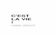 C'est la vie - ploum.net | Le blog de Lionel Dricot · PDF fileC'EST LA VIE! LIONEL DRICOT. This document was created with Prince, a great way of getting web content onto paper