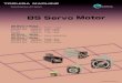 BSServoMotor - TOSHIBA MACHINE · PDF fileStandard type 1500min-1 500W～7.5kW Standard type 3000min-1 1kW～10kW ZA type 3000min-1 30W～750W ZA type 1500min-1 11kW, 14kW BS ServoGSeries