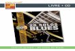 LIVRE + CD - play-music.com · PDF fileChorus guitare - 20 solos de blues PDF + MP3 Cette méthode peut également être téléchargée directement sur votre ordinateur. ... Master