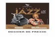 DOSSIER DE PRESSE - saintraphael-jazz.frsaintraphael-jazz.fr/sites/default/files/uploads/dossier-presse... · 3 Festival des Jazz 2017 – Dossier de presse COMMUNIQUE DE PRESSE Festival