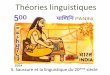 Théories linguistiques - masterfle.wikispaces.commasterfle.wikispaces.com/file/view/5.Saussure_20eme_siecle.pdf/... · Problèmes de linguistique générale, t.1, 32-45. Emile Benveniste
