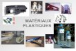 Cours Sur LES Matériaux Plastiques - · PDF fileCe cours est principalement dédié à l'étude de cette dernière catégorie. ... L’ojet de ce cours est de déterminer les caractéristiques