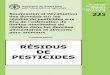 ÉTUDE FAO PRODUCTION VÉGÉTALE ET · PDF file225 ISSN 1014-1219 225 Soumission et l’évaluation des données sur les résidus de pesticides aux fins de l’estimation de limites