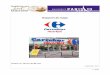 Rapport de stage - Mon PortFoliothe.rubiano.free.fr/Ing1/Rapport.pdf · 2. La franchise de St-Gratien Carrefour Market (marque déposée) est une enseigne française de supermarchés