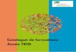 Catalogue de formations Année 2018 · PDF fileFédération des acteurs de la solidarité Auvergne-Rhône-Alpes Catalogue des formations 2018 4 Organisation et modalités Conditions