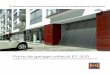 Porte de garage collectif ET 500 - met41.fr · PDF fileLa qualité jusque dans les moindres détails 6-7 ... La SupraMatic H convient parfaitement pour les portes de ... Avec le menu
