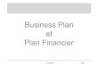 Business Plan Plan Financier - La Maison de l' · PDF file• Démarche marketing (4P’s : Product, ... - Tailles des outils de production ... Exemple d’Exki - Emplacement - Image