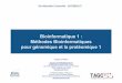 Bioinformatique 1 : Méthodes Bioinformatiques pour ...pedagogix-tagc.univ-mrs.fr/courses/ENSBBAU3_bioinfo1/pdf_files/BI1... · Bioinformatique 1 : Méthodes Bioinformatiques pour