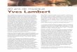 40 ans de musique Yves Lambert - Productions · PDF fileavec leurs comparses Gilles Cantin et Pierre Laporte arrivés dans le groupe en 1977, ... En illustre épicurien Yves Lambert