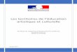 Les territoires de l’éducation artistique et culturelle Synthèse... · 3 Rapport établi à la demande de Monsieur le Premier ministre par : Sandrine Doucet Députée de la Gironde