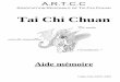 Tai Chi Chuandix.vies.free.fr/gs/associations/index_fichiers/tcc_pb.pdf ·  · 2014-11-19Le tourbillon & Equilibrage des trois Tan Tien, méthode HUI CHENG YIN ... “Les racines