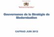 Royaume du Maroc Ministère de la Fonction Publique et ...old.cafrad.int/Workshops/Saidia25-27_06_2012/Gouvernance...5 ةحفص les objectifs stratégiques visés sont : Restaurer