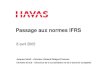 Passage aux normes IFRS - · PDF filed’administration et ont fait l’objet d’un examen et de diligences d’audit par les ... Paiements sur la base d’actions (IFRS 2) Impact