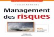 Management des risques - bm.com.tn · PDF fileRéférentiels comptables IFRS et US GAAP ... Simulation de l’impact d’un sinistre majeur sur les ... et sur la complémentarité