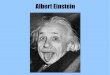 Albert Einstein - baseeiseeise.lutterbach.free.fr/savants2012/Einstein.pdfIntroduction Einstein était un physicien américain d'origine allemande, il a changé par sa théorie de