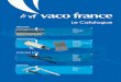 Catalogue Vaco 2014 - vaco- · PDF file  4 TRÉPANNAGE Pochettes 5 outils Valcut TYPE A (Alésage) TYPE I (Rondelle) Acier Aluminium Faible épaisseur jusqu’à 2 mm Plastique