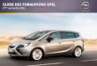 GUIDE DES FORMATIONS OPEL - docs. · PDF fileObjectif : Appliquer le plan d’entretien Opel et mettre en œuvre les méthodes de réparation et de diagnostic efficaces permettant