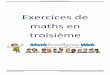 Exercices de Mathématiques - mathematiques-web.fr · Chapitre II : Factorisation et d´eveloppement Classe de Troisi`eme Devoir n˚1 I Donner l’´ecriture fractionnaire la plus