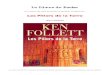 KEN FOLLETT - Littérature générale, Policiers, Thrillers… · le Livre de Poche a le plaisir de voUs proposer le premier chapitre de : Les Piliers de la Terre Ken Follett KEN