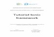 Tutoriel Ionic framework - L’Atelier IHMatelierihm.unice.fr/.../sites/3/2015/10/BennourSalah-IONIC1.pdf · Le projet Ionic basé sur AngularJS a une architecture MVC. Cette architecture