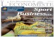 taoussi Et Ses Business - L'economiste · 8l l Sport Business...l Janvier 2013 GRAND ANGLE plus grands événements sportifs interna-tionaux. Mais c’est surtout la structura-tion
