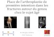 PTG dans les traitement des fractures autour du genouhipnews.org/sanofi/2017/Biarritz présentation J MURGIER.pdfWeiss NG: J Bone J Surg Am. 2003. Shimizu T.: Journal of Orthopaedic