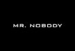 MR. NOBODY - medias.myfrenchfilmfestival.com · Dans le cas de Mr. Nobody, j’avais besoin d’un acteur de transformation, tant par le visage que par la voix, le rythme, la respiration