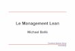 le Management Lean - Michaelballe.frmichaelballe.fr/papers/ManagementLeanQuebec.pdf · 5 Excellence Systems Group Consultants Le Lean est: « Le Lean est un nouveau modèle d'affaires