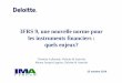 IFRS 9, une nouvelle norme pour les instruments financiers ... · IFRS 9 : Instruments financiers L’IASB a publié le 24 juillet 2014 la version finale de la norme IFRS 9 sur la