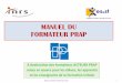 manuel Du Formateur Prap - Esst-inrs.fr 2015.pdf · Manuel du formateur PRAP version 2015 2 Ce manuel a été rédigé à partir du document de référence de la PRAP de Juin 2015,