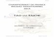TAO LU TAICHIddata.over-blog.com/xxxyyy/2/54/95/88/CHAMP-FRANCE-TRADI...Document original daté du 29/10/2013 page 6/16 Championnat de France FFWushu Aemec 2014 Règlement Taolu AMCI