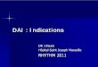 DAI : Indications - Rhythm congress 2017 · N Engl J Med. 2004;350:2140-50. ... 227 130 46. Placebo 453 415 370 244 152 48. ICD 431 395 365 244 144 48. Hazard Ratio (97.5% Cl) P-Value