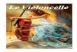 Violoncelle37:Mise en page 1 - Association Française du ... · pour violoncelle et piano, Geneviève Teulières-Sommer, ... Légende, Offenbach : Fauré : Après un rêve, Schumann