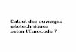 Calcul des ouvrages géotechniques selon l’Eurocode 7 exigences de la norme NF P 94-261 52 2.1 Les principes de justification 54 2.2 Le calcul de la portance 55 2.3 Les limitations