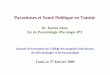 Parasitoses et Santé Publique en Tunisie · • Isospora belli • Mais également: Cryptosporidium spp., Toxoplasmama gondii & L. infantum (LV) Title: Collège 27-1-09 Partses en