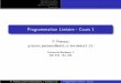 Programmation Lin aire - Cours 1ppesneau/cours/proglin/cours1.pdf · Quelques exemples Approche graphique Approche g´eom´etrique Extensions Programmation Lin´eaire - Cours 1 P