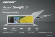 Acer Swift 3 - i2.cdscdn.comi2.cdscdn.com/pdt2/1/3/8/KnowMore/ACE4713883033138.pdf · Acer Swift 3 SF314-51 Restez stylé ! 18 mm d’épaisseur 1,5 Kg Écran 14’’ 10 heures d’autonomie