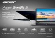 Acer Swift 5 - i5. · PDF file  Acer Swift 5 Voyez les choses en grand SF514-51 14,6 mm 1,3 Kg 14 13 heures Clavier rétroéclairé Ecran 14’’ Full HD 1920 x 1080 Lecteur
