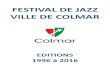 FESTIVAL DE JAZZ VILLE DE COLMAR · Festival de Jazz de la Ville de Colmar Page . 3. sur . 104 . Photos : PICTURAL – Jean-Marc HEDOIN . WERNER BRUM FEELING JAZZ …