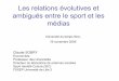 les Relations évolutives Et Ambiguës Entre Le Sport Etcampusport.univ-lille2.fr/documents/slec/sobry_1.pdf · 1990(ita) 1994(US) 1998(FR) 2002(Jap) Millions d'euros Droits de retransmission