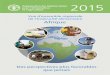 Vue d’ensemble régionale de l’insécurité alimentaire Afrique · 1 VUE D’ENSEMBLE RÉGIONALE DE L’INSÉCURITÉ ALIMENTAIRE EN AFRIUE - 2015 2015 Des perspectives plus favorables