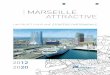 MARSEILLE ATTRACTIVE - Economieeconomie.marseille.fr/sites/default/files/contenu/economie/PDF/... · “MPM”, le Plan Local d’Urbanisme en cours d’élaboration et avec la stratégie
