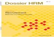ossier HRM N˚ Dossier HRM N˚ 17 D Dossier HRM N˚ 17 Patrick Debray est administrateur de DMD & Partenaires SA, conseil en ressources humaines (). Il bénéﬁcie d’une solide