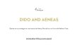 DIDO AND AENEAS - Opéra Comique · DIDO AND AENEAS Opéra en un prologue et trois actes de Henry Purcell sur un livret de Nahum Tate. DOSSIER PÉDAGOGIQUE